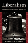 Liberalism: The Genius of American Ideals