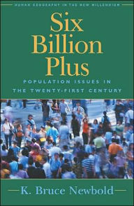 Six Billion Plus: Population Issues in the Twenty-First Century