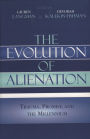 The Evolution of Alienation: Trauma, Promise, and the Millennium