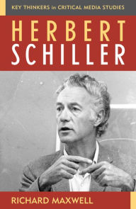 Title: Herbert Schiller, Author: Richard Maxwell