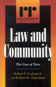 Title: Law and Community: The Case of Torts, Author: Robert F. Cochran
