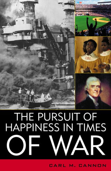 The Pursuit of Happiness in Times of War