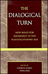 The Dialogical Turn: New Roles for Sociology in the Postdisciplinary Age