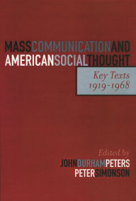 Title: Mass Communication and American Social Thought: Key Texts, 1919-1968, Author: Jane Addams