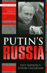 Putin's Russia: Past Imperfect, Future Uncertain / Edition 2