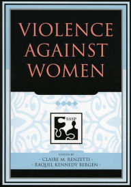 Title: Violence against Women / Edition 1, Author: Claire M. Renzetti