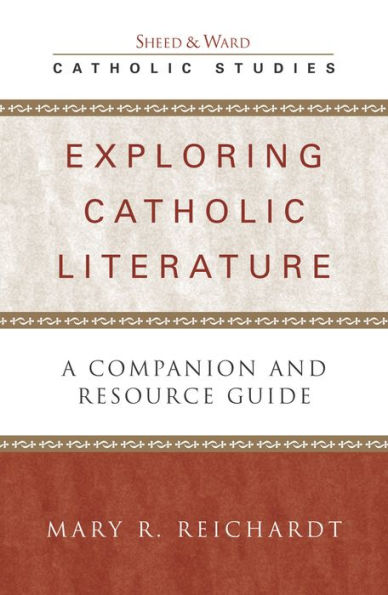 Exploring Catholic Literature: A Companion and Resource Guide / Edition 208