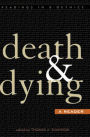 Death and Dying: A Reader