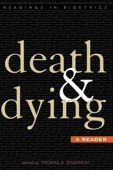 Death and Dying: A Reader / Edition 1