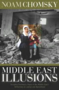 Middle East Illusions: Including Peace in the Middle East? Reflections on Justice and Nationhood