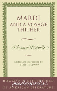 Title: Mardi: AND A VOYAGE THITHER, Author: Herman Melville