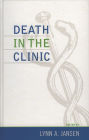 Death in the Clinic