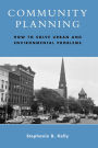 Community Planning: How to Solve Urban and Environmental Problems