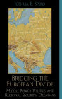 Bridging the European Divide: Middle Power Politics and Regional Security Dilemmas