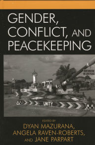 Gender, Conflict, and Peacekeeping