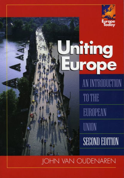 Uniting Europe: An Introduction to the European Union / Edition 2