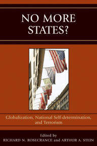 Title: No More States?: Globalization, National Self-determination, and Terrorism, Author: Richard N. Rosecrance