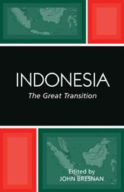Title: Indonesia: The Great Transition / Edition 1, Author: John Bresnan Columbia University