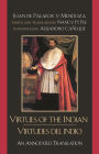 Virtues of the Indian/Virtudes del indio: An Annotated Translation