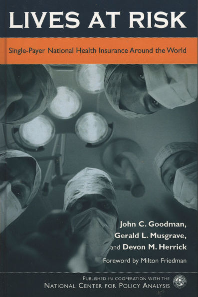 Lives at Risk: Single-Payer National Health Insurance Around the World