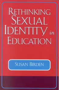 Rethinking Sexual Identity in Education