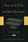Slavery and the French and Haitian Revolutionists: L'attitude de la France a l'egard de l'esclavage pendant la revolution