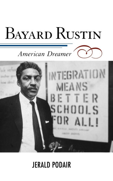 Bayard Rustin: American Dreamer