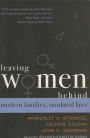 Leaving Women Behind: Modern Families, Outdated Laws