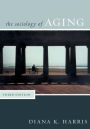 Sociology of Aging / Edition 3