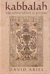 Kabbalah: The Mystic Quest in Judaism