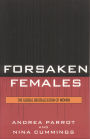 Forsaken Females: The Global Brutalization of Women