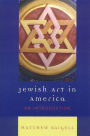 Jewish Art in America: An Introduction