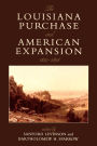 The Louisiana Purchase and American Expansion, 1803-1898