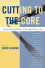 Cutting to the Core: Exploring the Ethics of Contested Surgeries / Edition 1