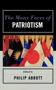 Title: The Many Faces of Patriotism, Author: Philip Abbott