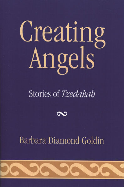 Creating Angels: Stories of Tzedakah
