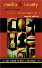 Media and Society: A Critical Perspective