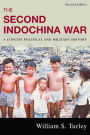 The Second Indochina War: A Concise Political and Military History / Edition 2