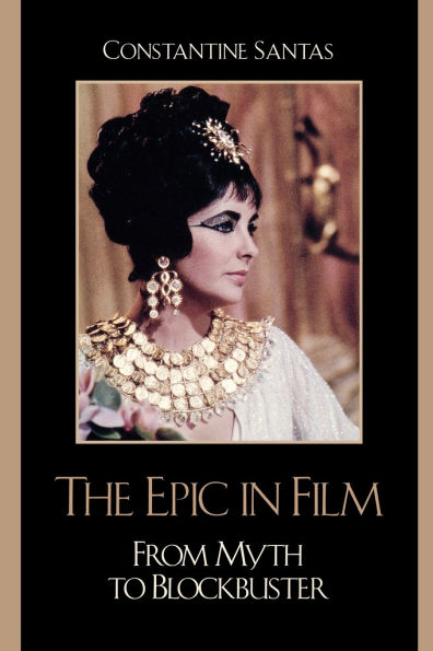 The Epic in Film: From Myth to Blockbuster