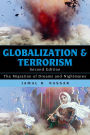 Globalization and Terrorism: The Migration of Dreams and Nightmares