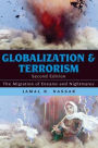 Globalization and Terrorism: The Migration of Dreams and Nightmares