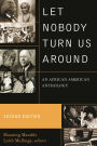 Let Nobody Turn Us Around: An African American Anthology / Edition 2