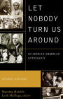 Let Nobody Turn Us Around: An African American Anthology / Edition 2