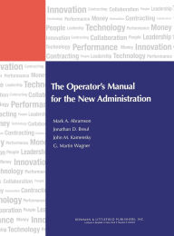 Title: The Operator's Manual for the New Administration, Author: Mark A. Abramson