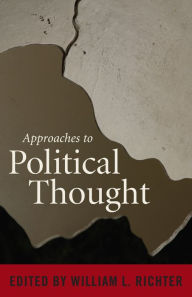 Title: Approaches to Political Thought, Author: Lisa V. Binckes