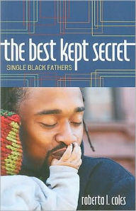 The Best Kept Secret: Single Black Fathers