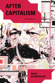 Title: After Capitalism, Author: David Schweickart