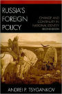 Russia's Foreign Policy: Change and Continuity in National Identity / Edition 2