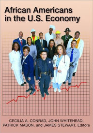 Title: African Americans in the U.S. Economy, Author: Cecilia A. Conrad