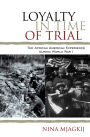 Loyalty in Time of Trial: The African American Experience During World War I